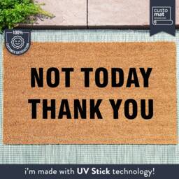 Not Today Thank You - Welcome Custom Coir Doormat Sassy Mat Home Decor New Gift