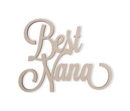 "Wall Hanging Word Cutout ""Best Nana" - thumbnail 1