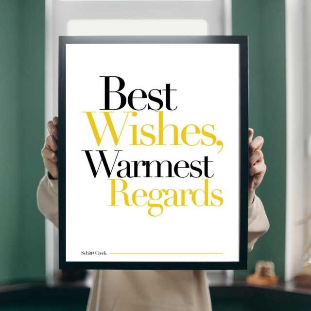 Schitts Creek Print - Best Wishes Warmest Regards Quote - image 1