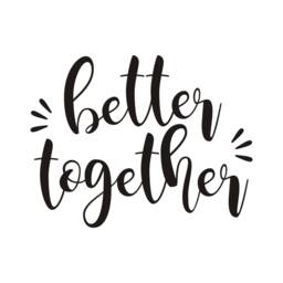 Better Together Vinyl Wall Decal, Quote Cling, Sticker - thumbnail 3