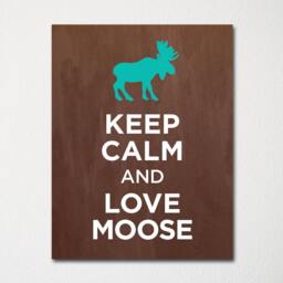 Keep Calm & Love Moose - Fine Art Print Choice Of Color Purchase 3 Receive 1 Free Custom Prints Available - thumbnail 1