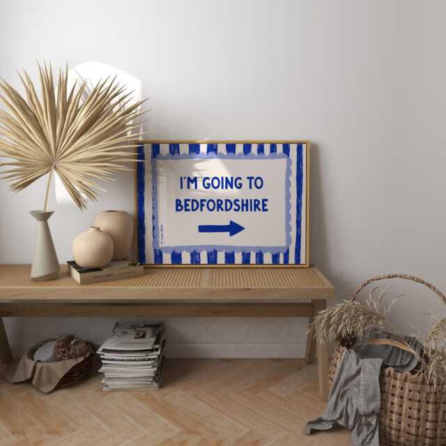Im Going To Bedfordshire Art Print Poster, Movie Theatre Broadway Quote, Sweary Funny Film Tv Quotes, Bedroom Decor, Bar Cart - image 1
