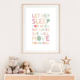 Let Her Sleep For When She Wakes Will Move Mountains Print, Girls Pastel Prints, Nursery Wall Art, Quote, Bedroom Decor - thumbnail 2