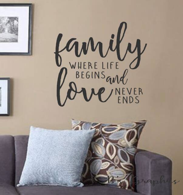 Family Where Life Begins & Love Never Ends-Vinyl Wall Decal-Wall Quotes - Decals-Words For The Wall - Farmhouse Decor - Decor - image 1