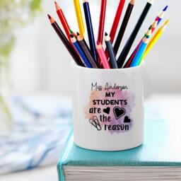 Personalised My Students Are The Reason Teachers Design Pencil Storage Ceramic Pot