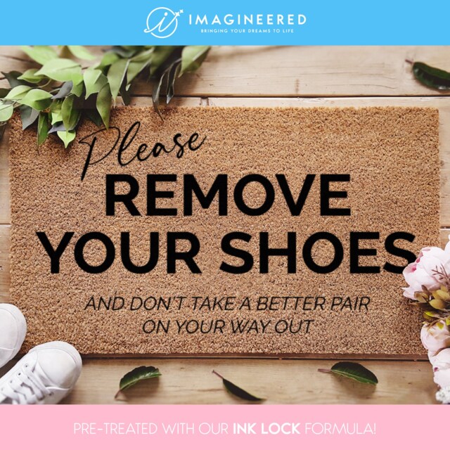 Please Remove Your Shoes Doormat - Don't Take A Better Pair On Way Out Funny Custom Family Gift House Rules - image 1
