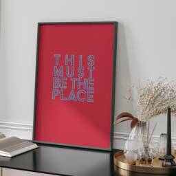 This Must Be The Place Song Lyric Wall Art Print Music Quote Home Decor Talking Heads Inspirational Typography Modern Living Room Artwork - thumbnail 2