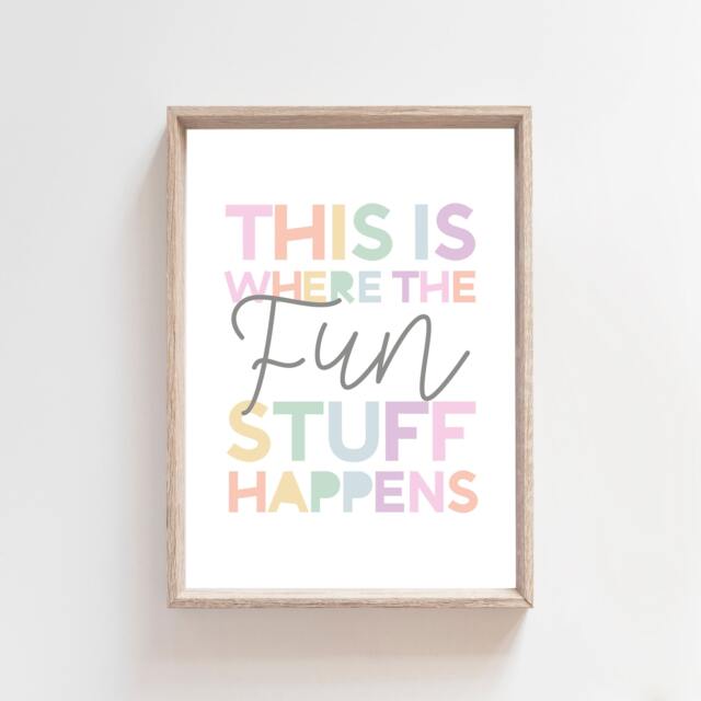 This Is Where The Fun Stuff Happens Print, Playroom Prints, Wall Art, Girls Nursery Quotes, Boys Prints - image 1