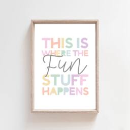 This Is Where The Fun Stuff Happens Print, Playroom Prints, Wall Art, Girls Nursery Quotes, Boys Prints - thumbnail 1