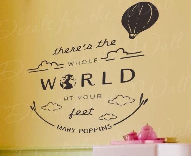 Theres A Whole World At Your Feet Mary Poppins Wall Sticker Decal Vinyl Art Q32 - image 1