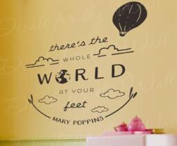 Theres A Whole World At Your Feet Mary Poppins Wall Sticker Decal Vinyl Art Q32 - thumbnail 1