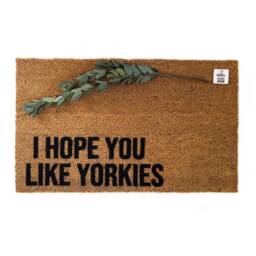 I Hope You Like Yorkies Doormat - Funny Yorkie Lover Welcome Mat Mom Gift Pet Owner Porch Decor Yorkshire Terrier Pup - thumbnail 1