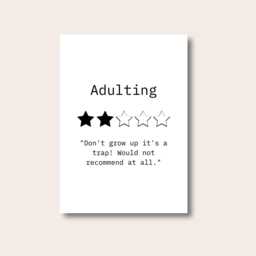 Fun Quote Print, Adulting Typography Funny Gifts, Humour Prints, Wall Art, Home Decor Office - thumbnail 1