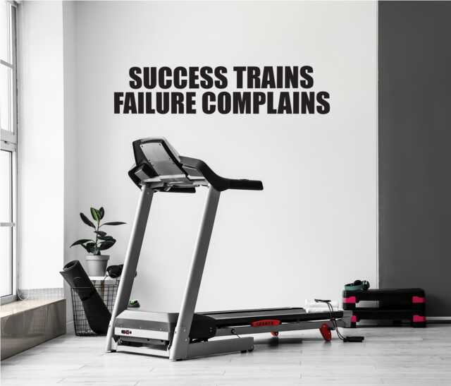 Classroom Wall Decor, School Gym Motivation. Success Trains Failure Complains, Office Decal, Sign - image 1