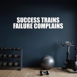 Classroom Wall Decor, School Gym Motivation. Success Trains Failure Complains, Office Decal, Sign - thumbnail 3