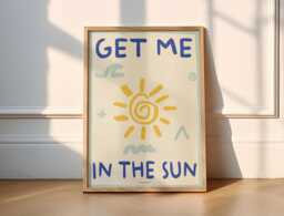 Get Me in The Sun Wall Art Print - Summer Beach Decor Poster - thumbnail 1