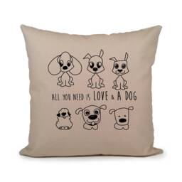 All You Need Is Love & A Dog Pillow, Pet Dog Lover Gift, Present, Housewarming Gift, Quote Pillow, Gift For Owner - thumbnail 1