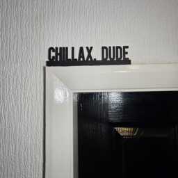 Chillax, Dude Door Topper, Relaxed Vibe Wall Decor, Quirky Home Accent, Playful Room Sign, Unique Gift For Chill People - thumbnail 3