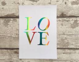 Love Real Foil Print, Rainbow Colours Art Print Frame, Valentines Gift, Wedding Decoration, Bedroom Decor, Gallery Wall, New Home Gift - thumbnail 1