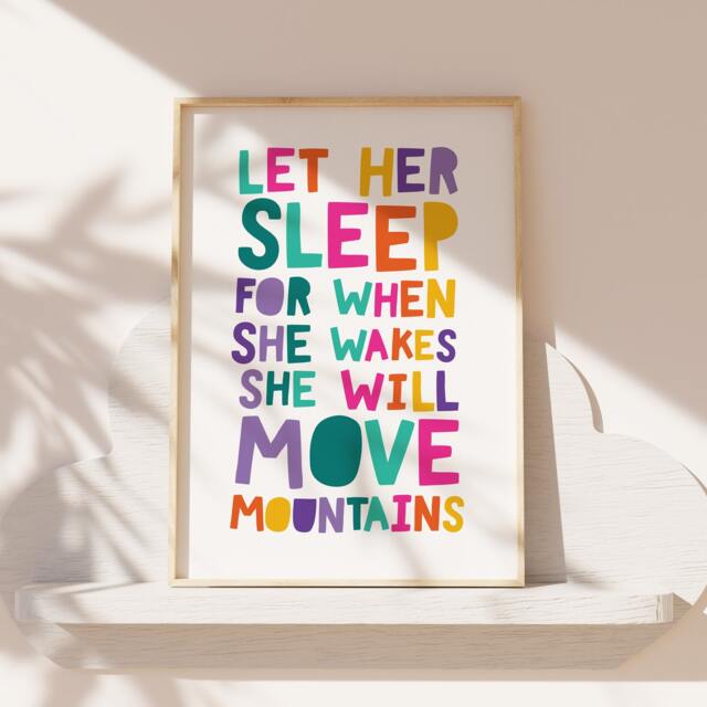 Girls Bedroom Decor, Let Her Sleep For When She Wakes Will Move Mountains, Nursery Prints, Wall Art, Art - image 1