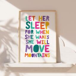 Girls Bedroom Decor, Let Her Sleep For When She Wakes Will Move Mountains, Nursery Prints, Wall Art, Art - thumbnail 1