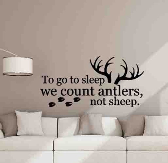 To Go Sleep We Count Antlers Not Sheep Wall Decal Decor Poster Moose Deer Hunter Vinyl Sticker Art 1025 - image 1