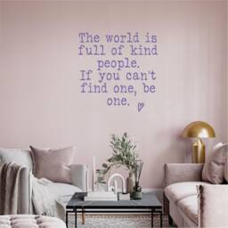 The World Is Full Of Nice People, Inspirational, Motivational, Office, School, Home Wall Art, Sticker, Decal, Transfer, 5 Size's 36 Colours - thumbnail 1