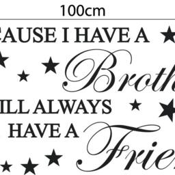 Brother Wall Decal Because I Have A Will Always Friend Sticker Family Gift Kid Boys Bedroom Affirmation Art - thumbnail 2