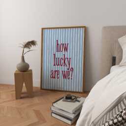 How Lucky Are We Art Print Poster, Sweet Stripes Trendy Print, Cute Positive Quote Modern Bedroom Wall Art, Aesthetic Home Decor - thumbnail 1