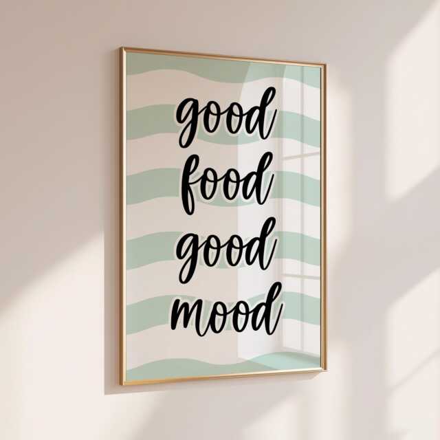 Good Food Mood - Home Print Wall Decor Quirky Kitchen Prints