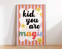Kid, You Are Magic Print - Children's Bedroom Playroom Nursery Retro Stripe Girls Posters Kids Fun Cute Quotes Pink Orange - thumbnail 1