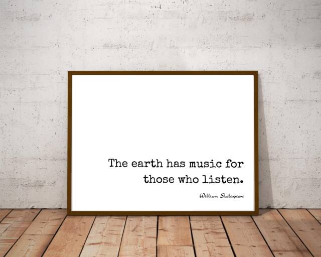 The Earth Has Music Shakespeare Quote, Wall Hanging Print, Fixer Upper Farmhouse Style Sign, Inspirational Home Decor - image 1