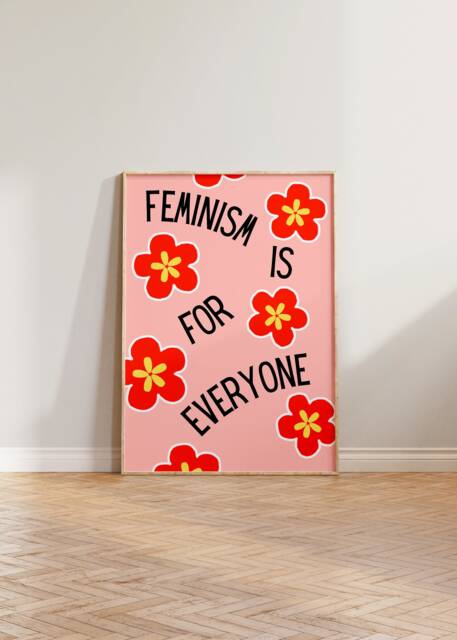 Feminism Is For Everyone Print Poster, Feminist Print, Art Girl Power, Flower Poster Pink, Gift Her - image 1