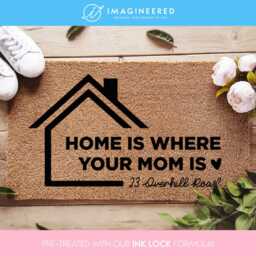 Home Is Where Your Mom - Custom Address Doormat Housewarming Gift New Couple Gifts From Daughter - thumbnail 1