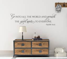 "Vinyl Wall Art Decal - Mark 1615 ""Go Into All The World & Preach Good News To Everyone." - thumbnail 1