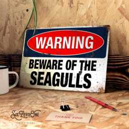 Warning Beware Of The Seagulls Metal Sign. Rusty Worn Look Print. Funny Beach Hut Holiday Chips Cafe Seaside Boat Sea - thumbnail 1