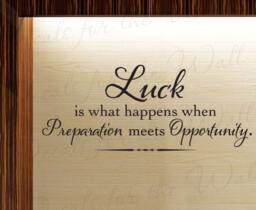 Luck What Happens When Preparation Meets Opportunity Office Inspirational Wall Decal Decor Lettering Vinyl Quote Sticker Art Decoration J89 - thumbnail 1