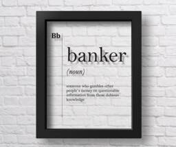 Transparent Banker Funny Definition Print Gift For Bank Worker Office Decor Economist - thumbnail 1