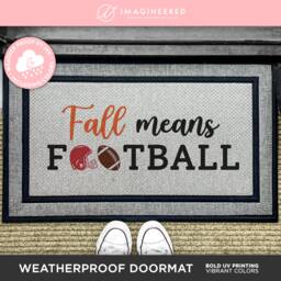 Fall Means Football Custom Sports Entry Doormat - Funny Seasonal Washable Rug Weatherproof Door Mat For Footballers