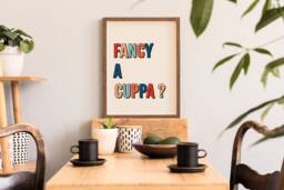 Fancy A Cuppa Print Kitchen Quote Print, Funny Saying Typography Poster Colourful Tea Coffee Wall Gallery Ideas For Her & Him - thumbnail 1