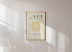 Light Of The World Printed & Shipped - Christian Aesthetic Faith Poster Modern Scripture Decor Bible Verse Prints Home - thumbnail 1