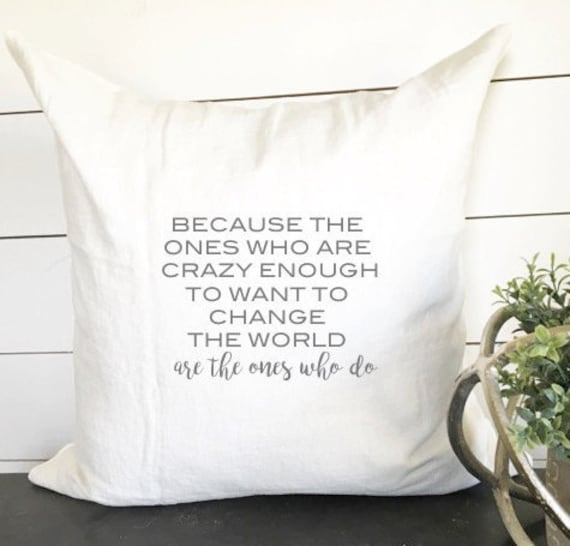 Change The World Pillow Cover, 18 X Inspirational Decor, Inspiration, Gift, Wedding Quote Pillow, Home Decor - image 1