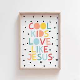Cool Kids Love Like Jesus Print, Christian Wall Art, Girls Nursery Bible Verse Bedroom, Prints - thumbnail 2