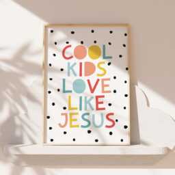 Cool Kids Love Like Jesus Print, Christian Wall Art, Girls Nursery Bible Verse Bedroom, Prints - thumbnail 1