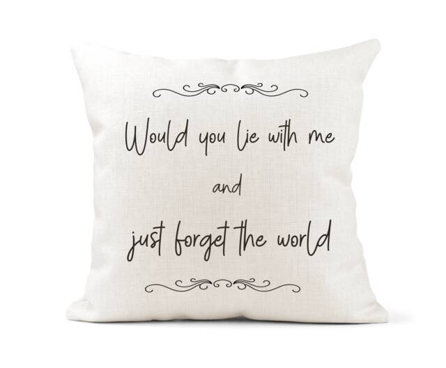 Quote Cushion, Chasing Cars Lyrics, Would You Lie With Me A Forget The World, Wedding, Anniversary, Inspirational - image 1