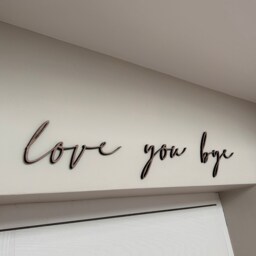 Love You Bye Wooden Wall Sign Entryway Home Decor - thumbnail 3