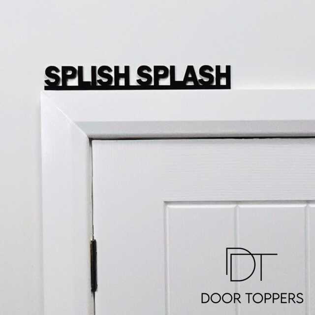 Splish Splash Door Topper - Funny Bathroom Sign Cute Family Toilet Or Loo Decor Kids Wall Housewarming Gift Idea - image 1