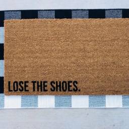 Lose The Shoes Doormat - Funny No Welcome Mat Remove Front Door Rug House Rules Handmade Entry Mudroom Decor - thumbnail 3