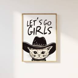 Let's Go Girls Cowgirl Cat Print - Hat, Western The Old West Cowboy Howdy Rodeo, Funky Trendy Cool Wall Art Poster, Retro 90S - thumbnail 1