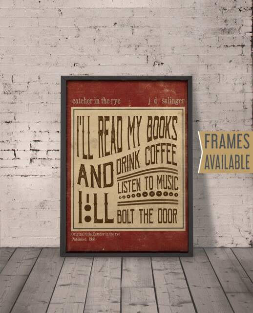 Catcher in The Rye Book Quote Print - Literary Prints Inspirational Wall Art Typography Poster Bookish Birthday Christmas Gift - image 1